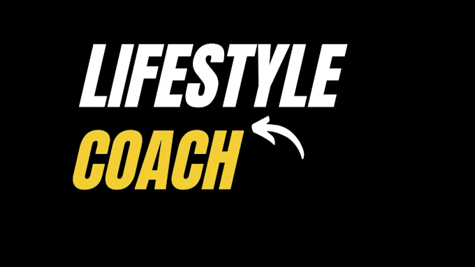 be your lifestyle coach