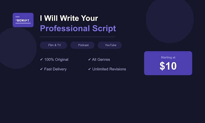 write a compelling script for your film, video, or podcast