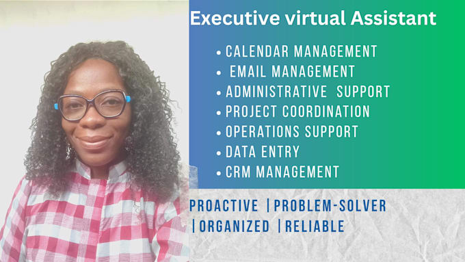 be your executive virtual assistant for admin support