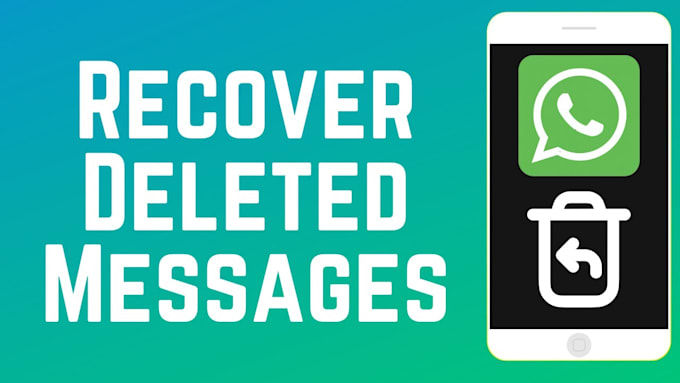 securely retrieve deleted SMS, chat history, whatsapp, files, data restore