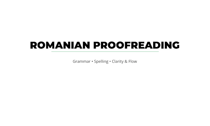 proofread, edit and format romanian texts and documents