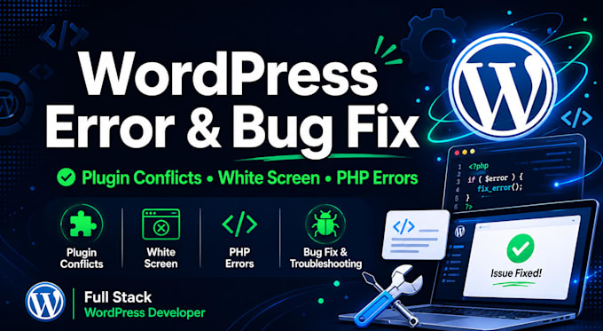 fix wordpress errors, plugin conflicts, white screen, and PHP issues fast