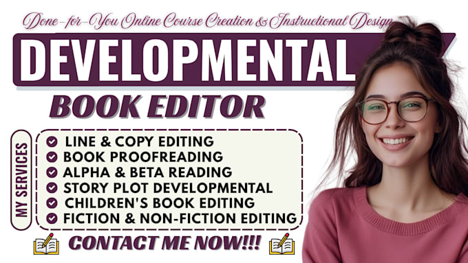 do deep story analysis, manuscript critique, developmental editor for novels