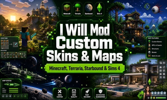 mod minecraft, terraria, starbound, and sims 4 with custom skins, maps