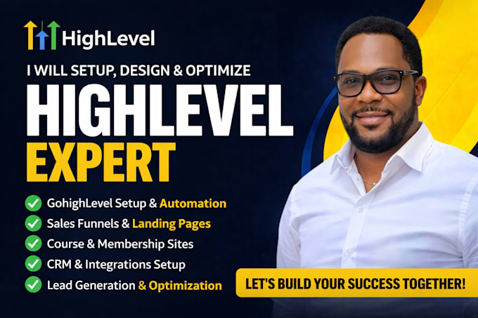 setup gohighlevel funnels, workflows, and automation, etc