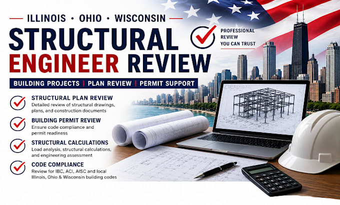 do structural engineer review in illinois, ohio wisconsin for building project
