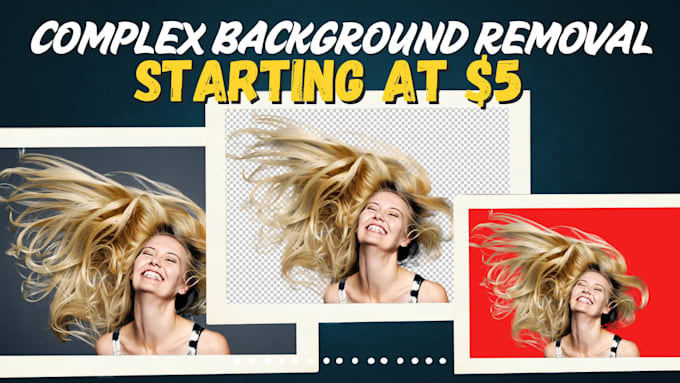 perform a complex background removal professionally