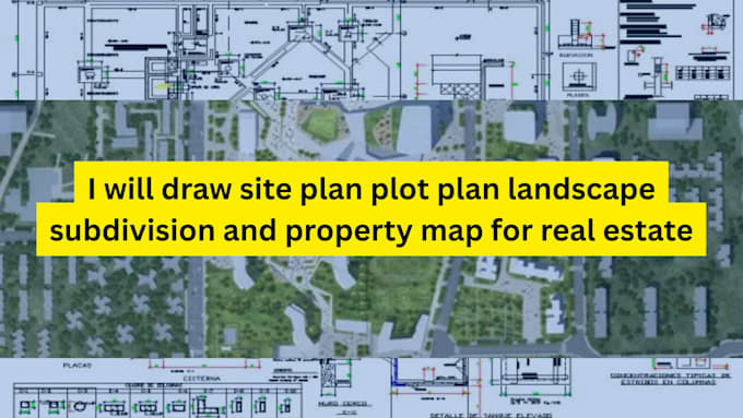 draw site plan plot plan landscape subdivision and property map for real estate
