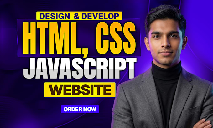 design and develop custom HTML CSS and javascript website