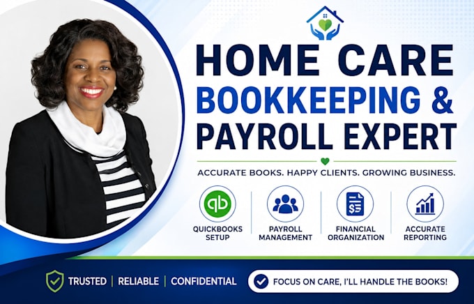 do home care bookkeeping payroll and quickbook setup