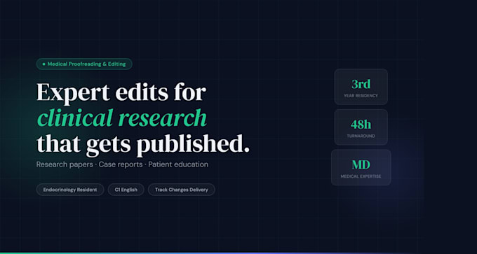 proofread and edit medical research papers and case reports