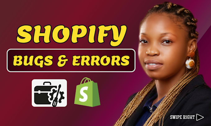 fix shopify bug, shopify error and shopify custom coding as shopify developer