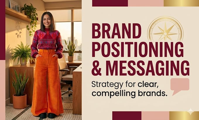 create a brand positioning and messaging strategy to improve conversion