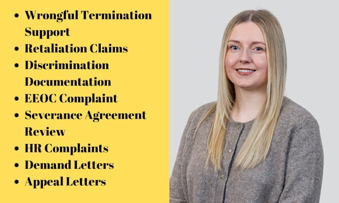 be your employment lawyer and deal with harassment, contract review, termination