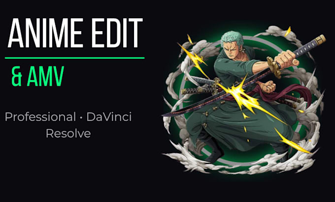 make a professional anime edit or amv using davinci resolve