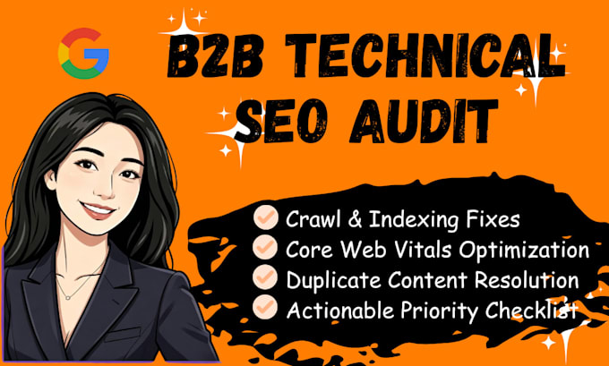 provide a technical b2b SEO audit and growth strategy