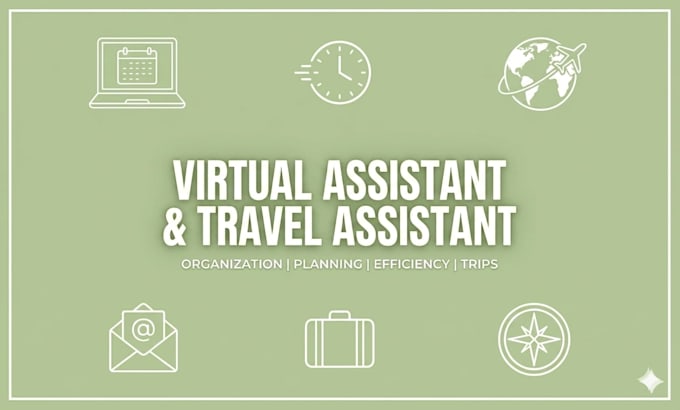 be your virtual assistant and travel assistant