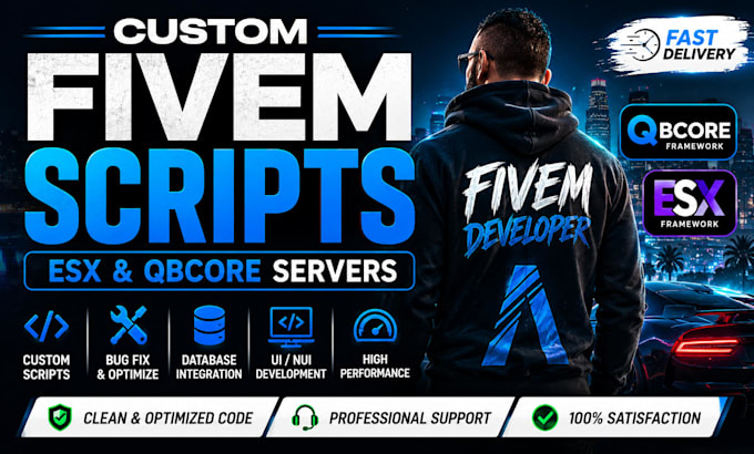 create custom fivem scripts for esx and qbcore servers