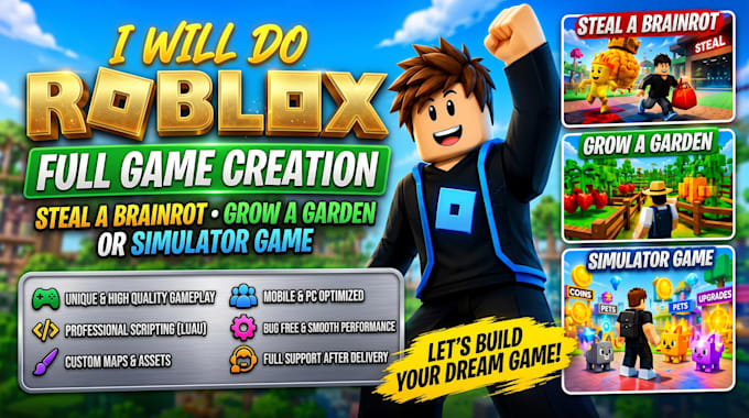 do roblox full game creation, steal a brainrot, grow a garden or simulator game