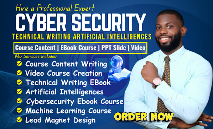 do cybersecurity technical writing, ebook ghostwriting, online course PPT slides