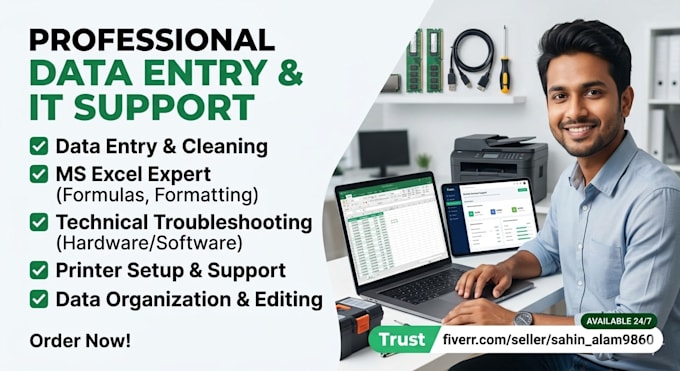 do professional data entry, excel formatting, and IT support