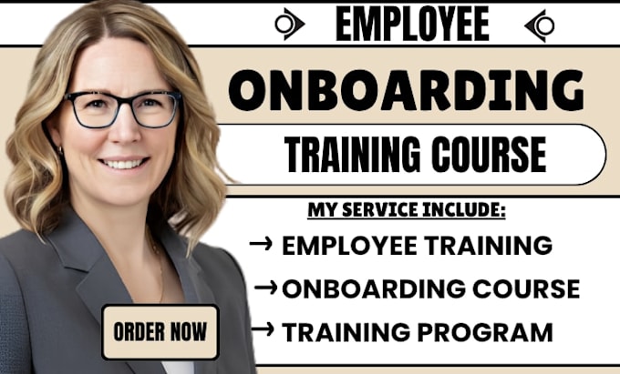 develop employee training courses for onboarding and staff development