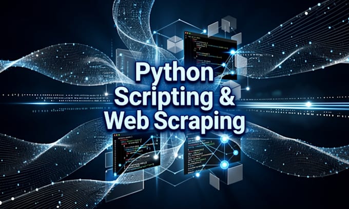 write custom python automation scripts and bots
