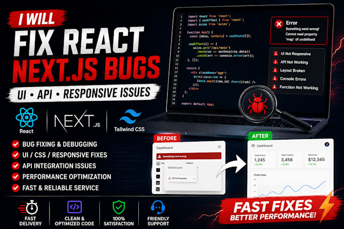 fix react, next js bugs, API issues, and responsive UI problems in 24 hours