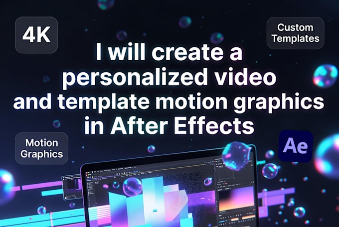 create a personalized video and template motion graphics in after effects