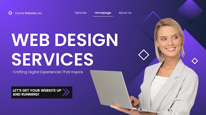 design a stunning, responsive website for your business