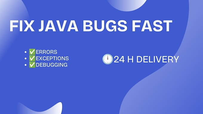fix your java bugs, errors, and exceptions fast