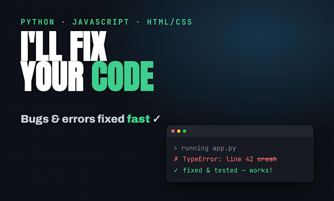 fix bugs and errors in your python and javascript code fast