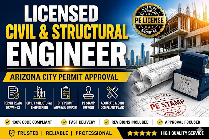 licensed civil and structural engineer in arizona for city permit approval