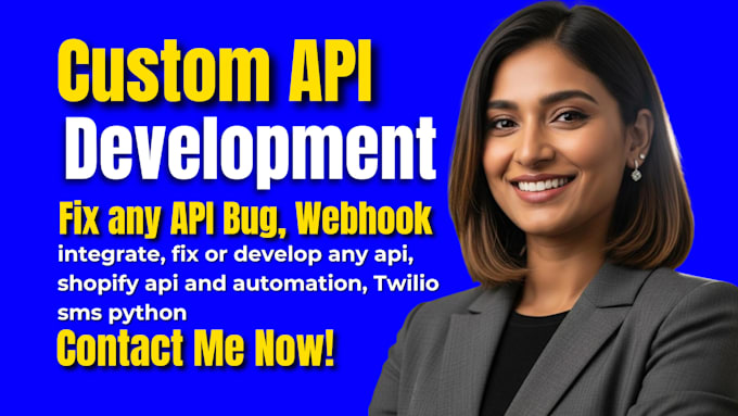 integrate, fix or develop any api, shopify api and automation, twilio sms python