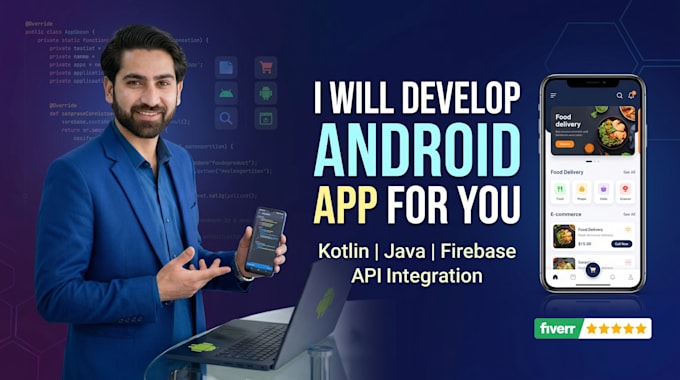 develop android app in kotlin or java for your business