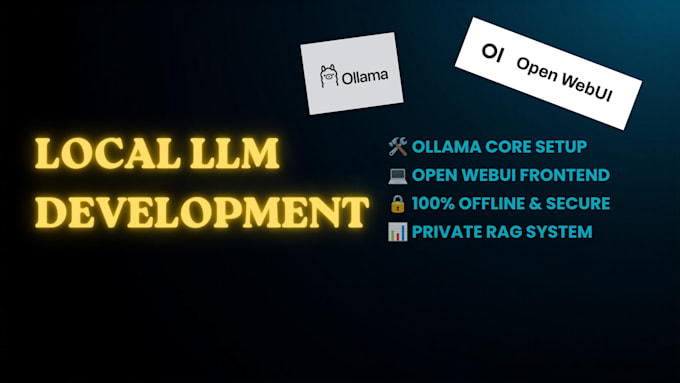 setup local llm custom chatbot using ollama and open webui
