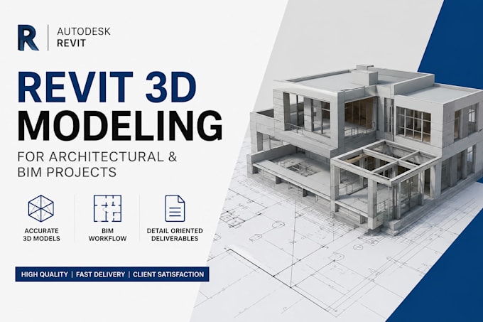 create revit 3d models for architectural and bim projects
