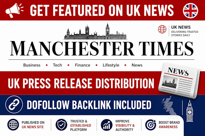 do online UK press release distribution on manchester times do follow back