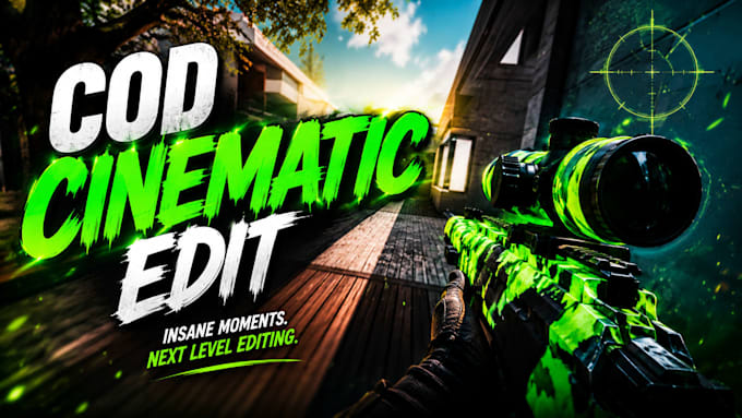 edit cinematic cod, warzone and fps gaming montages professionally