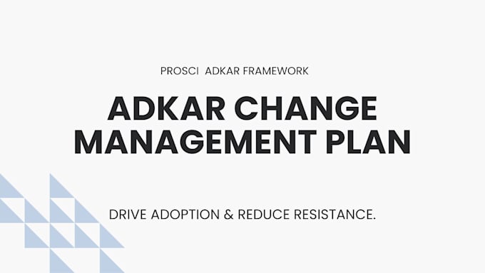 create a prosci adkar change management plan