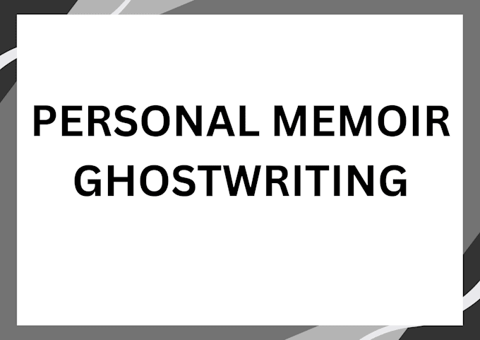 ghostwrite your personal memoir or life story