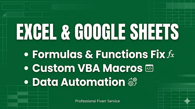write custom vba macros, fix excel formulas or google apps script