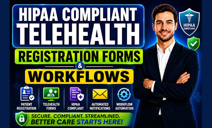 create hipaa compliant telehealth registration forms and workflows