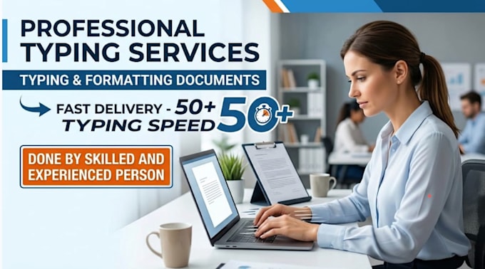 fast typing services, retype scanned documents and more