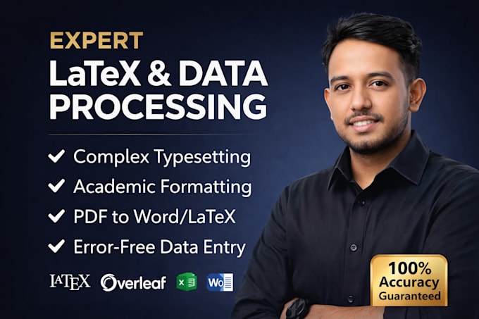 provide expert latex typesetting, document formatting and data entry