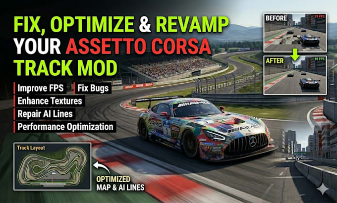 fix, optimize, revamp and improve your assetto corsa track mod