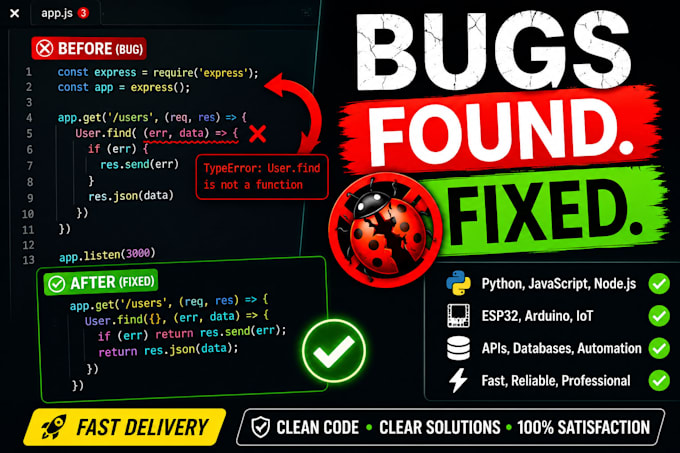 fix bugs in your python, javascript, node js, or arduino code