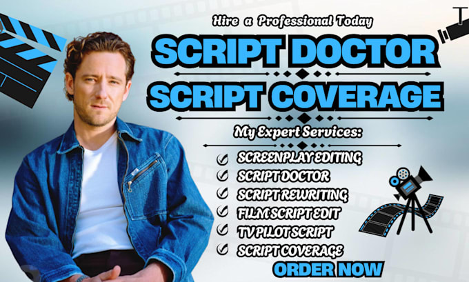 be script doctor for screenplay editing, script coverage, movie script rewrite
