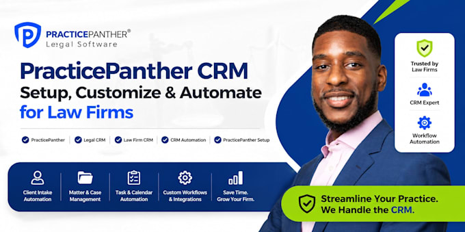 setup, customize and manage practicepanther CRM for law firms, attorneys