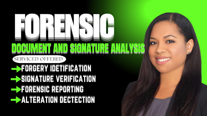 do forensic documents analysis, forensic accounting, authenticity verification